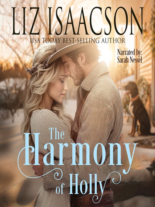 Title details for The Harmony of Holly by Liz Isaacson - Available